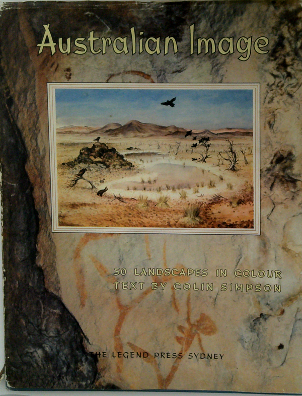 Australian Image: 50 Landscapes In Colour