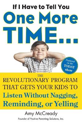 If I Have to Tell You One More Time...: The Revolutionary Program That