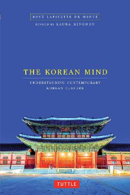Korean Mind: Understanding Contemporary Korean Culture