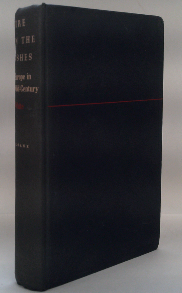 Fire In The Ashes
Europe In Mid-Century