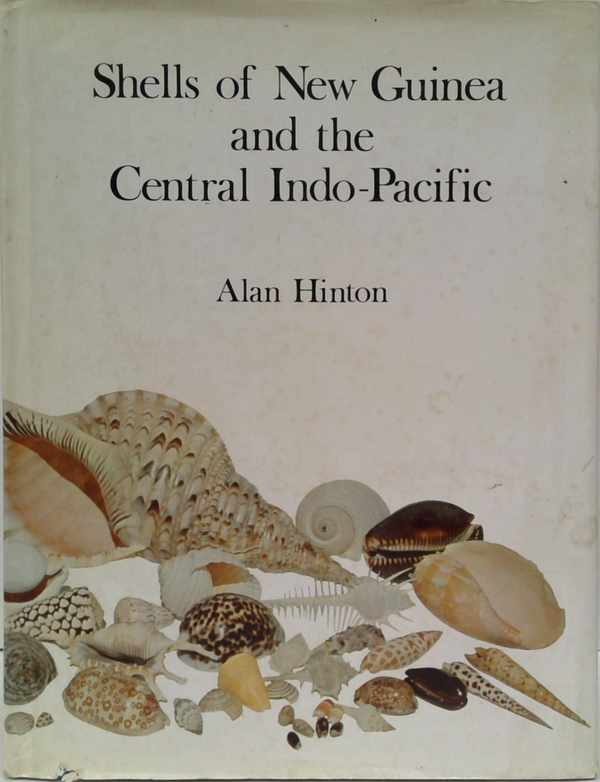 Shells Of New Guinea And The Central Indo-Pacific