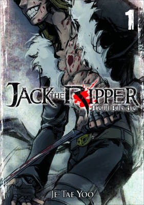 Jack the Ripper: Vol 1: Hell Blade
