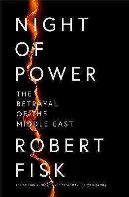 Night of Power: The Betrayal of the Middle East