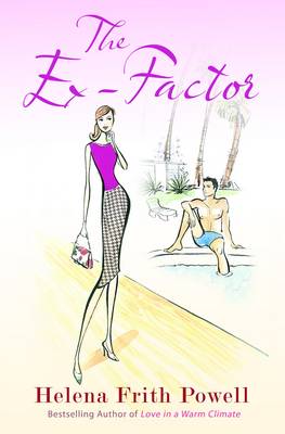 The Ex-Factor: A Novel About First Loves