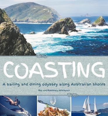 Coasting: A Sailing and Dining Odyssey Along Australian Shores