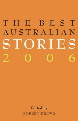 The Best Australian Stories 2006