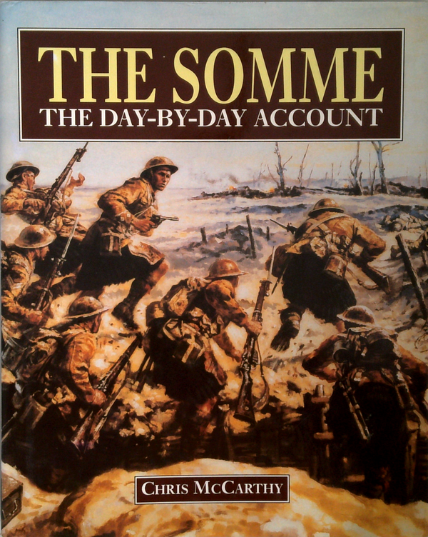The Somme: The Day-By-Day Account
