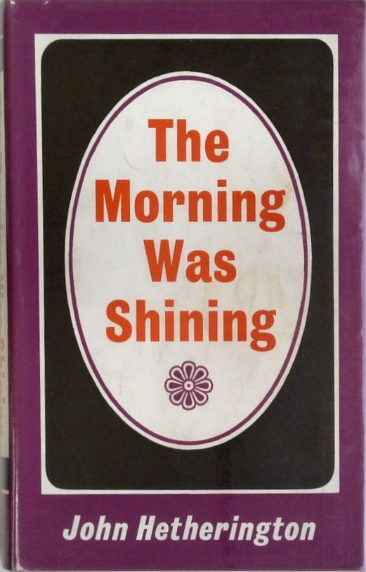 The Morning Was Shining (SIGNED)