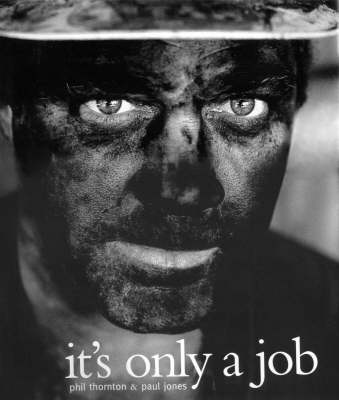 It's Only a Job