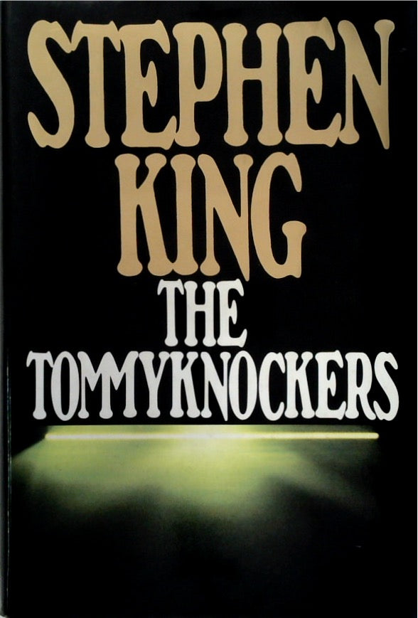 The Tommyknockers