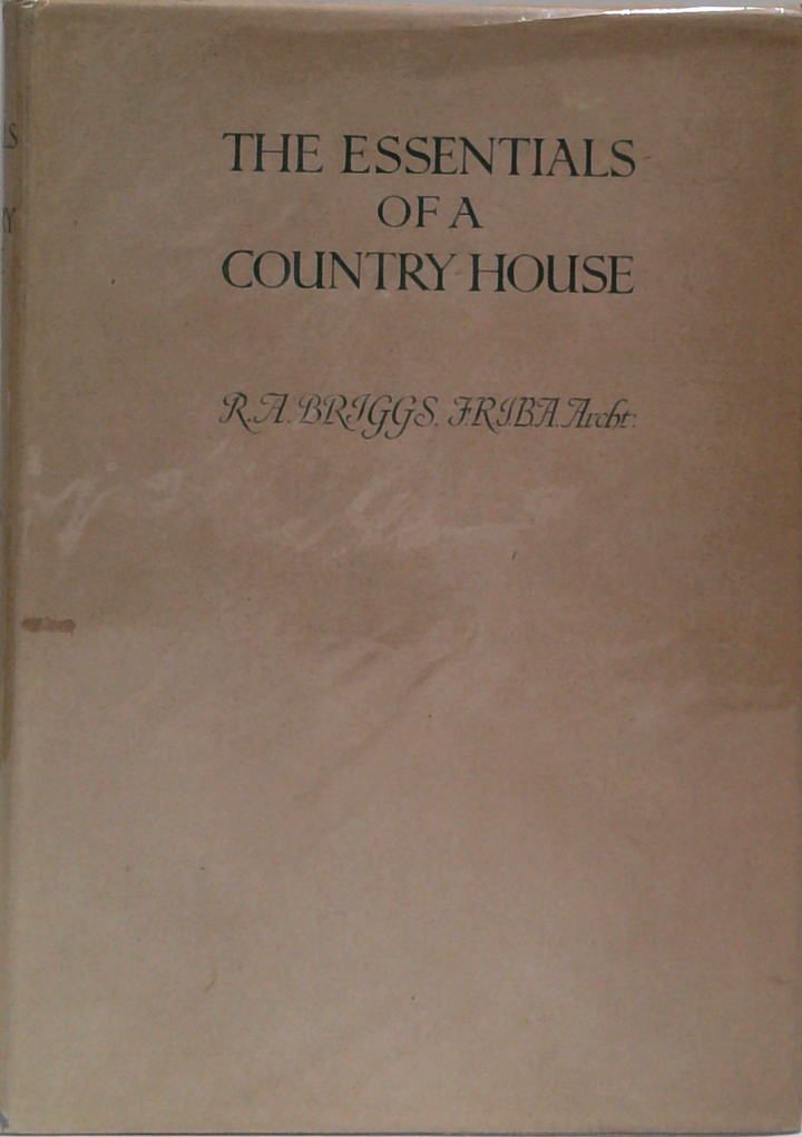 The Essentials Of A Country House