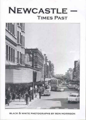 Newcastle: Times Past