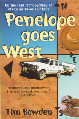 Penelope Goes West: On the road from Sydney to Margaret River and back