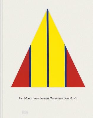 Piet Mondrian - Barnett Newman - Dan Flavin