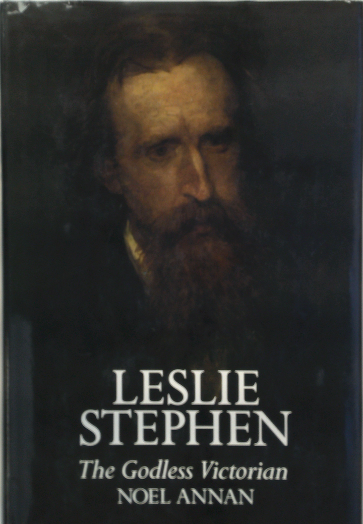 Leslie Stephen: The Godless Victorian