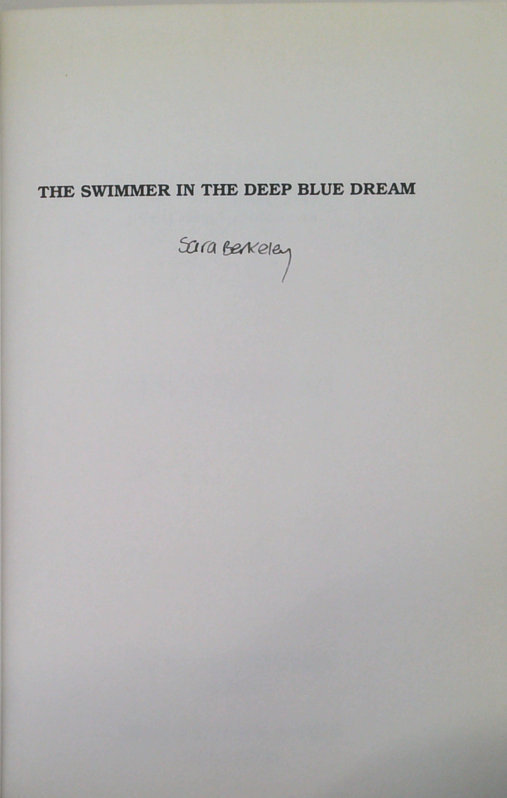 The Swimmer In The Deep Blue Dream (SIGNED)