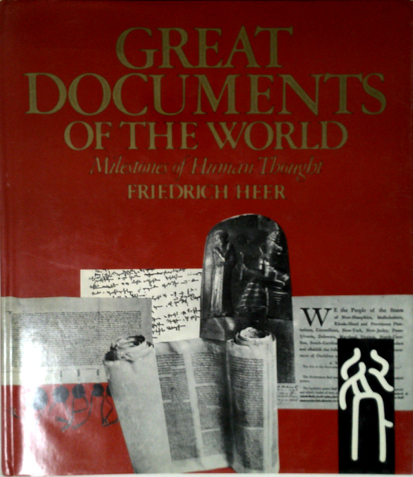 Great Documents Of The World; Milestones Of Human Thought