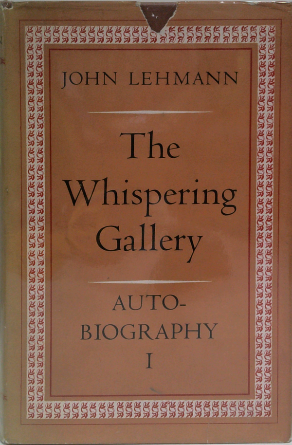The Whispering Gallery: Autobiography I