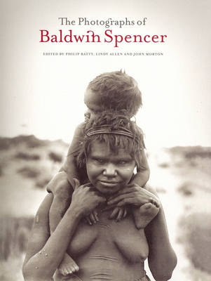 The Photographs Of Baldwin Spencer