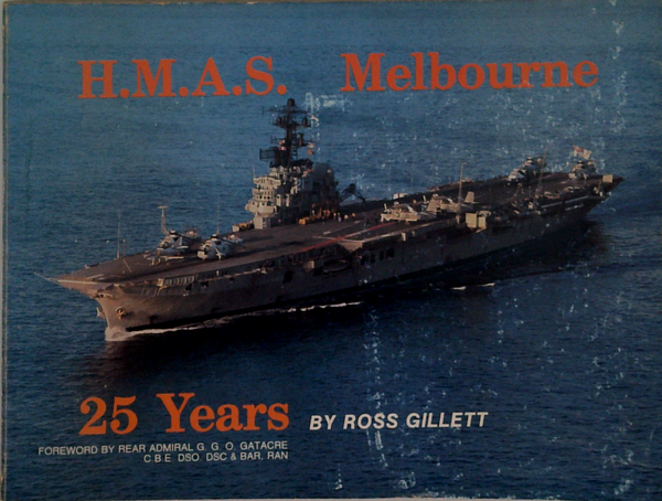 H.M.A.S. Melbourne: 25 Years