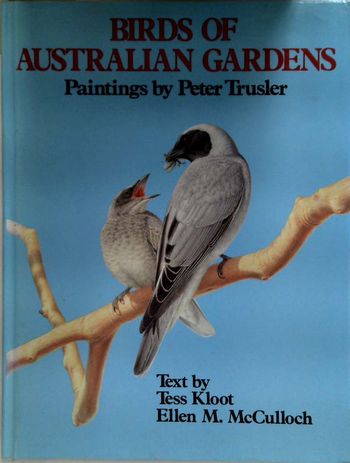 Birds Of Australian Gardens
