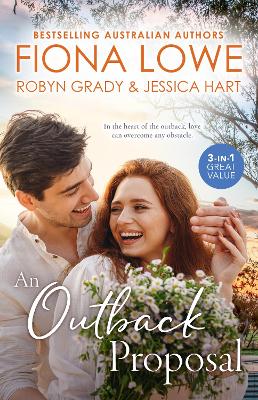 An Outback Proposal/Career Girl In The Country/Bargaining For