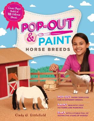 Pop-Out & Paint Horse Breeds: Create Paper Models of 10 Different