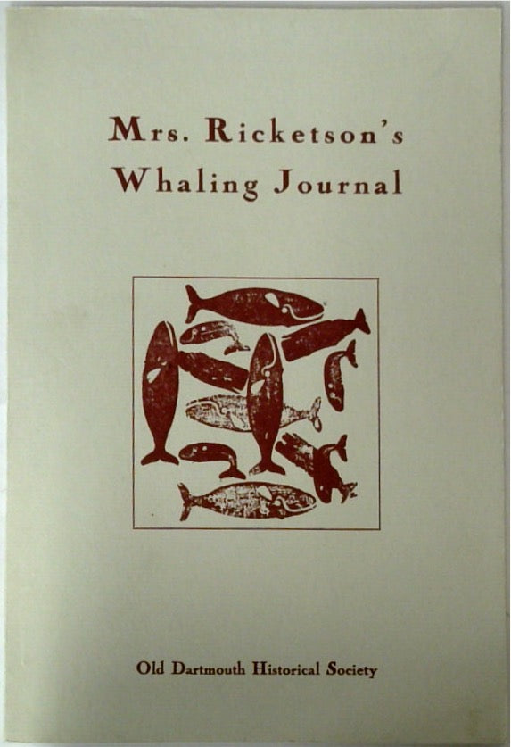 Mrs Ricketson's Whaling Journal