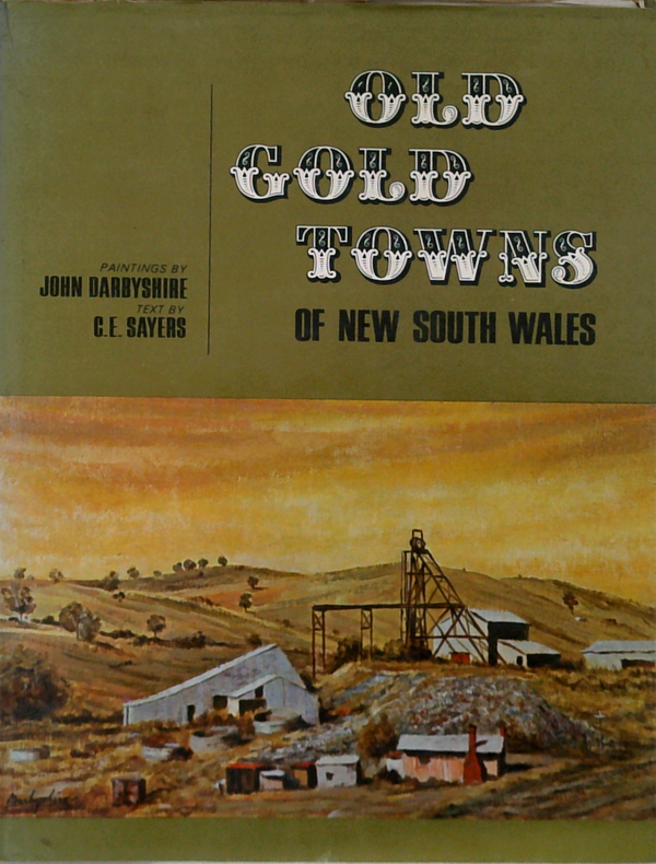 Old Gold Towns of New South Wales