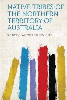 Native Tribes of the Northern Territory of Australia
