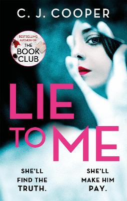 Lie to Me: An addictive and heart-racing thriller from the bestselling