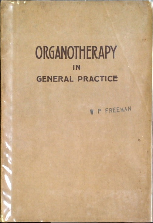 Organotherapy in General Practice