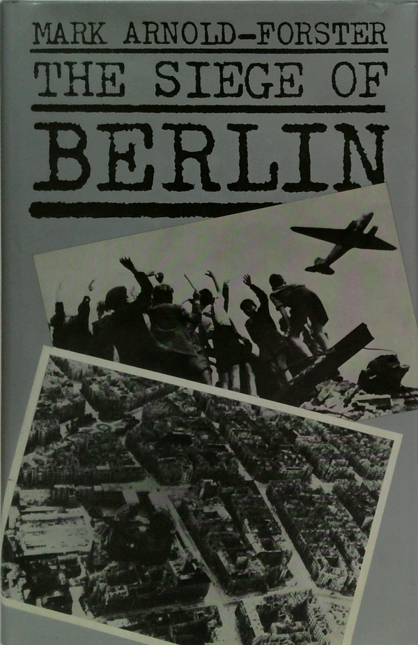 The Siege Of Berlin