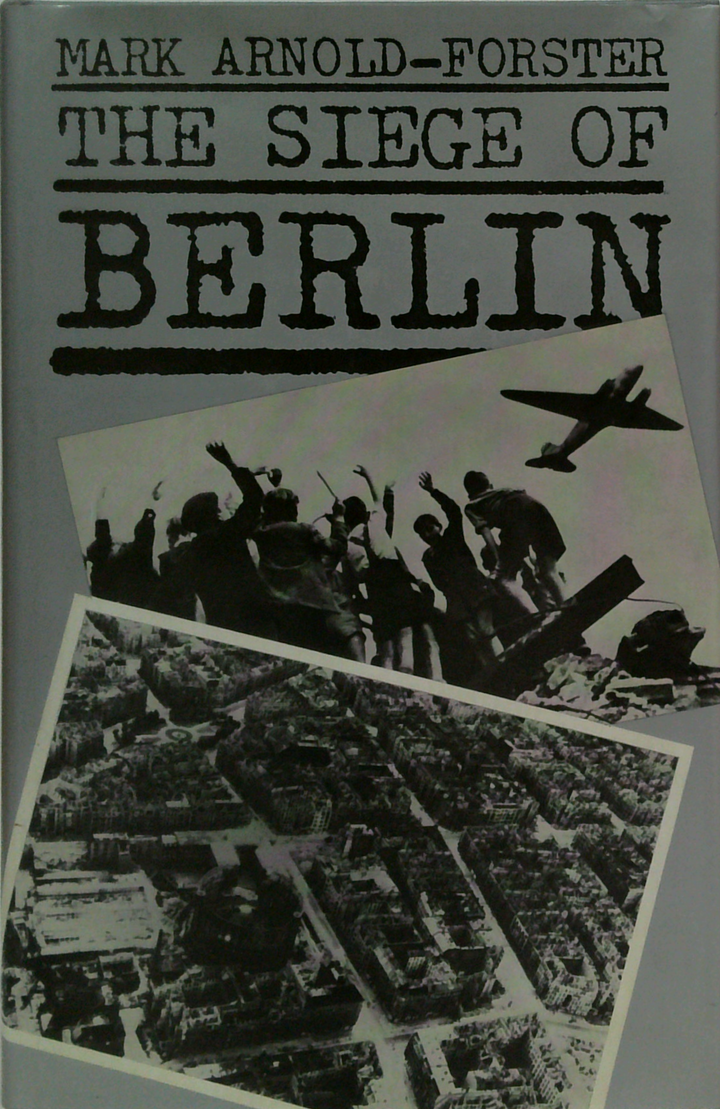 The Siege Of Berlin