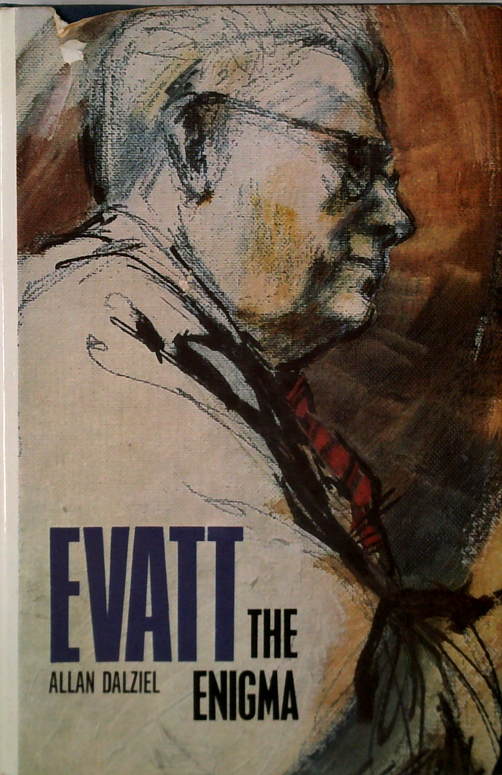 Evatt The Enigma
