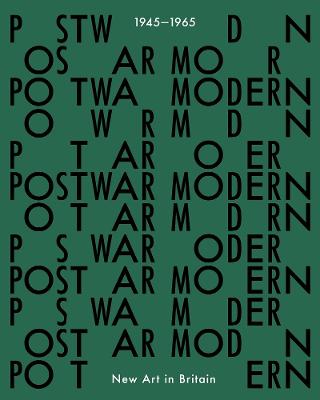 Postwar Modern: New Art in Britain 1945-65