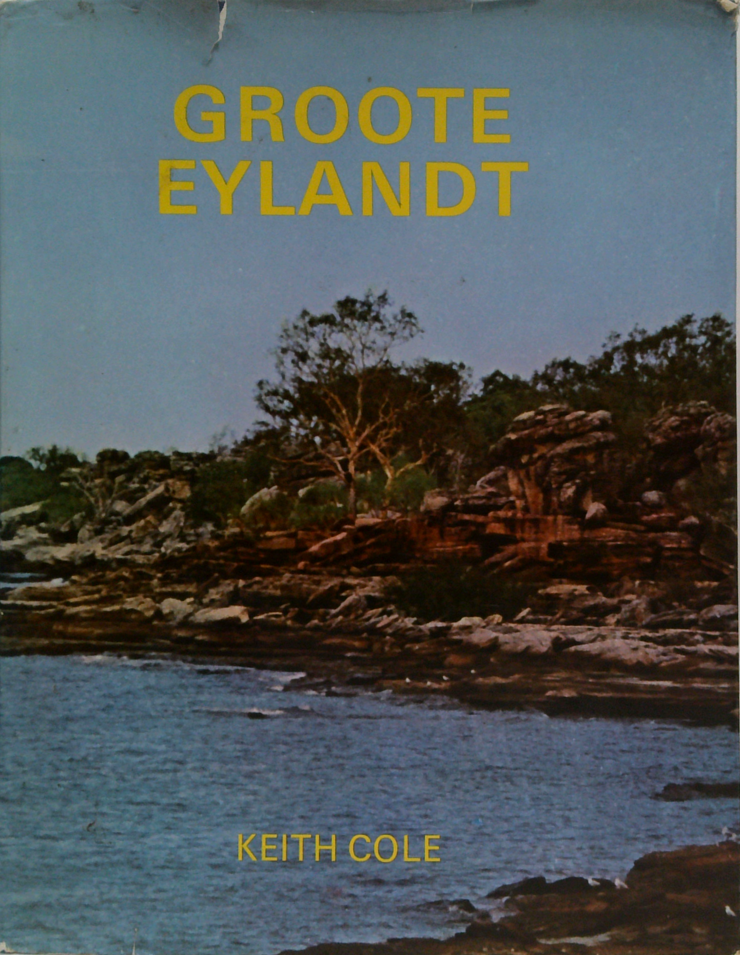 Groote Eylandt: Changing Aboriginal Life Styles – Book Grocer