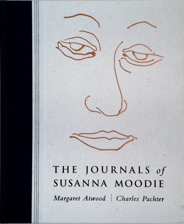 The Journals of Susanna Moodie