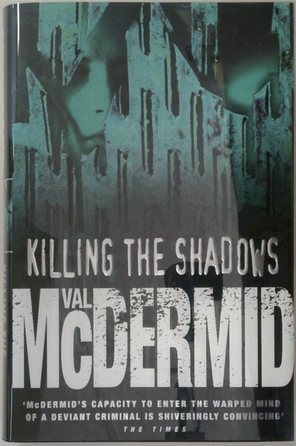 Killing the Shadows (SIGNED)