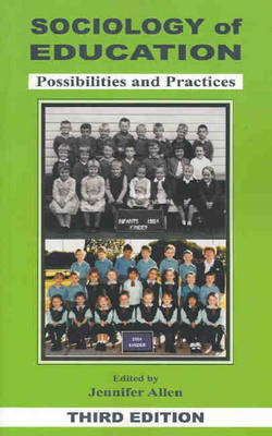 Sociology of Education : Possibilities and Practice