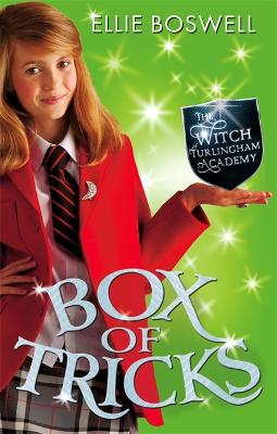 Witch of Turlingham Academy: Box of Tricks: Book 4