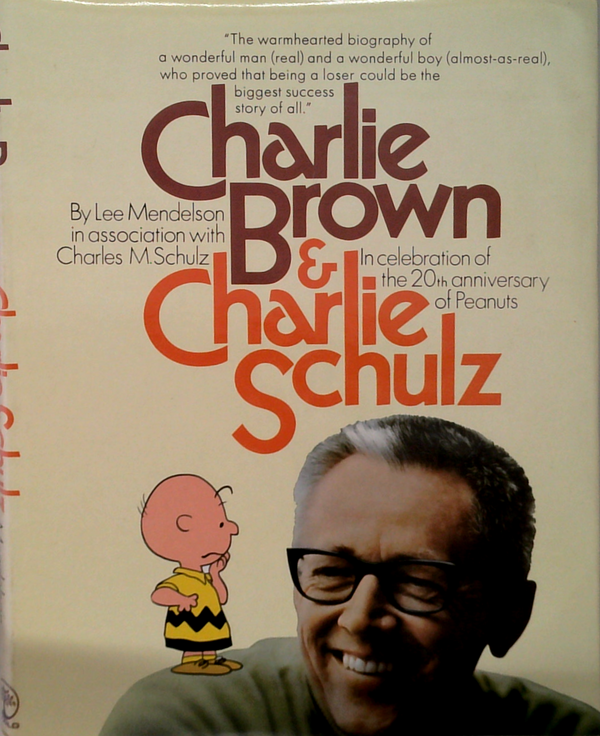 Charlie Brown & Charlie Schulz: In Celebration Of The 20Th Anniversary Of Peanuts