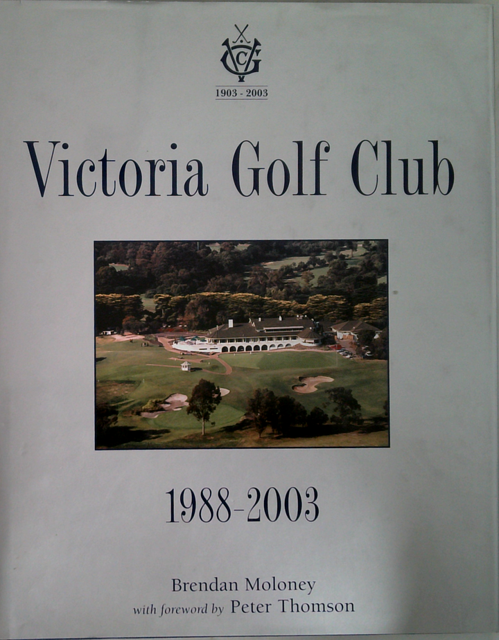 Victoria Golf Club: 1988-2003