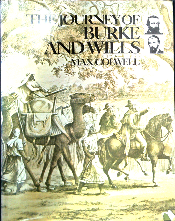 The Journey Of Burke And Wills