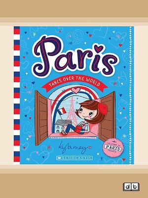 Welcome to Paris France (Paris Takes Over the World #1)