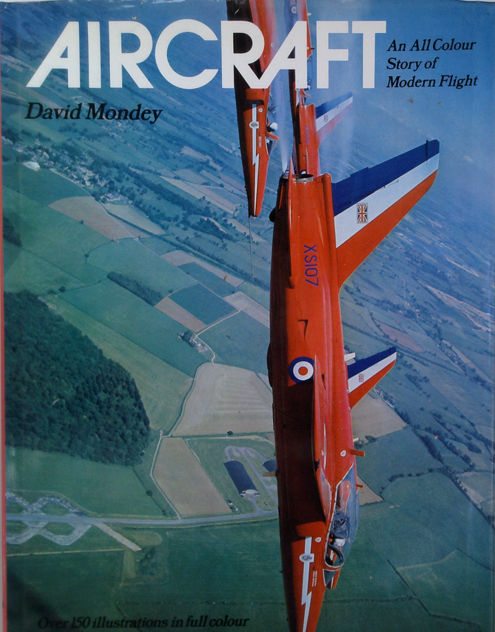 Aircraft: An All Colour Story Of Modern Flight