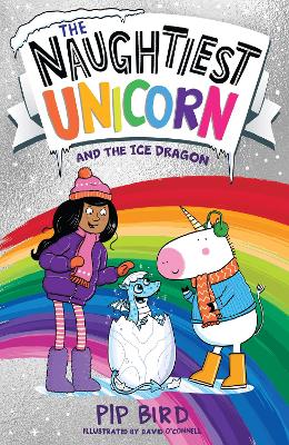 The Naughtiest Unicorn and the Ice Dragon (The Naughtiest Unicorn