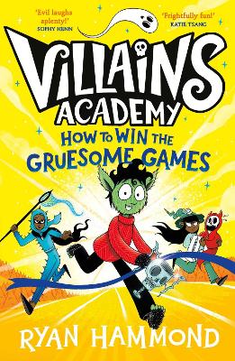 How to Win the Gruesome Games: Volume 3