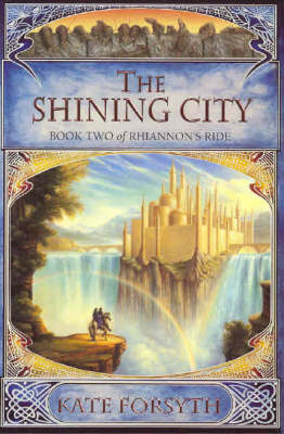 Rhiannon's Ride 2: The Shining City