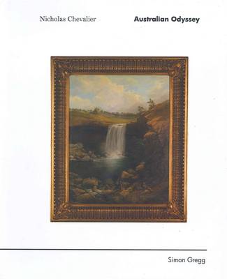 Nicholas Chevalier: Australian Odyssey